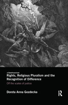 Paperback Rights, Religious Pluralism and the Recognition of Difference: Off the Scales of Justice Book