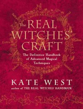 Paperback The Real Witches' Craft: Magical Techniques and Guidance for a Full Year of Practising the Craft Book