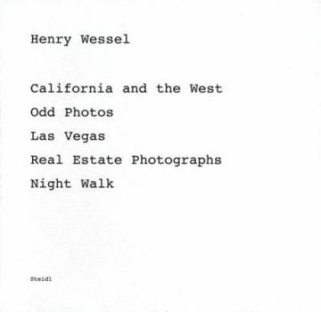 Hardcover Henry Wessel: Five Books: California and the West, Odd Photos, Las Vegas, Real Estate Photographs, Night Walk Book
