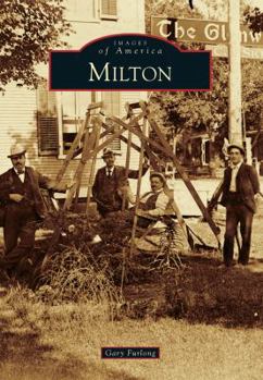 Milton - Book  of the Images of America: Vermont