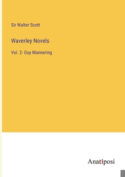Paperback Waverley Novels: Vol. 2- Guy Mannering Book