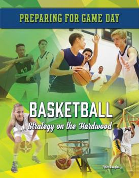 Hardcover Basketball: Strategy on the Hardwood Book