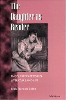 Hardcover Daughter as Reader the Daughter as Reader Encounte Book