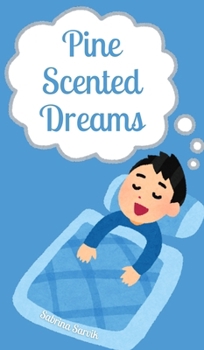 Hardcover Pine Scented Dreams Book