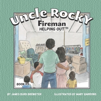 Paperback Uncle Rocky, Fireman #9 Helping Out Book