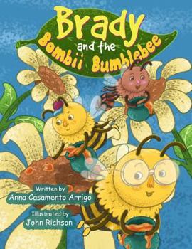 Paperback Brady and the Bombii Bumblebee Book