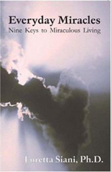Paperback Everyday Miracles: Nine Keys to Miraculous Living Book