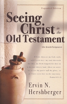 Paperback Seeing Christ in the Old Testament: (The Jewish Scriptures) Book
