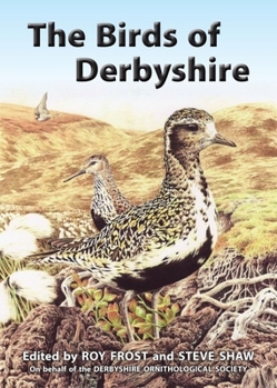 Hardcover The Birds of Derbyshire Book