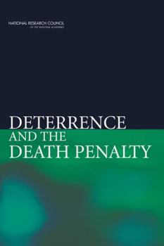 Paperback Deterrence and the Death Penalty Book