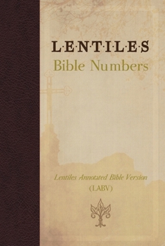 LENTILES BIBLE NUMBERS (Lentiles Annotated Bible Version)