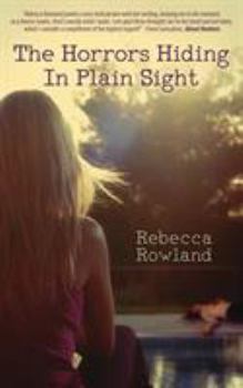 Paperback The Horrors Hiding in Plain Sight Book