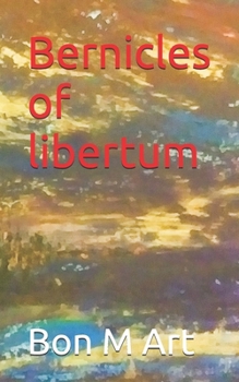 Paperback Bernicles of libertum Book