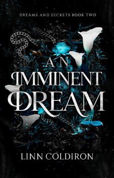 Paperback An Imminent Dream (Dreams and Secrets) Book