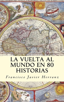 Paperback La vuelta al mundo en 80 historias [Spanish] Book