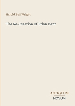 The Re-Creation of Brian Kent
