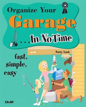 Paperback Organize Your Garage in No Time Book