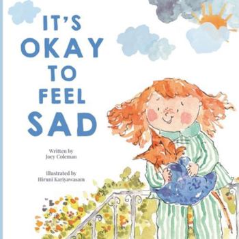 Paperback It's Okay to Feel Sad Book