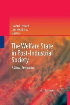 Paperback The Welfare State in Post-Industrial Society: A Global Perspective Book