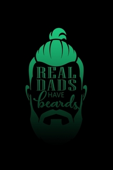 Real Dads Have Beards: 110 Game Sheets - 660 Tic-Tac-Toe Blank Games | Soft Cover Book For Kids For Traveling & Summer Vacations | Mini Game | Clever ... X 22.86 Cm | Single Player | Funny Great Gift