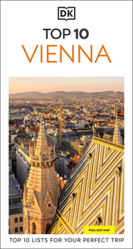 Paperback DK Top 10 Vienna: Top 10 Lists for Your Perfect Trip, Plus an All-Weather Folded Map Book