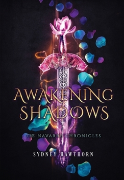 Awakening Shadows - Book #1 of the Navarre Chronicles