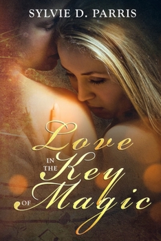 Paperback Love In The Key Of Magic Book