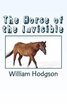 Paperback The Horse of the Invisible Book