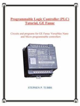 Paperback Programmable Logic Controller (PLC) Tutorial, GE Fanuc Book