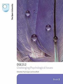 Paperback Challenging Psychological Issues, Dse212 Book 2. Book