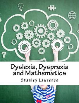 Paperback Dyslexia, Dyspraxia and Mathematics Book