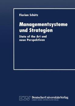 Paperback Managementsysteme Und Strategien: State of the Art Und Neue Perspektiven [German] Book