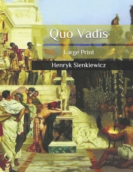 Paperback Quo Vadis: Large Print Book