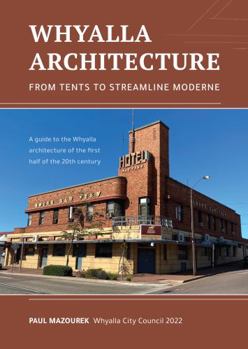 Hardcover A Ribbon of Steel : Whyalla Surges Ahead Book