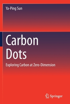 Paperback Carbon Dots: Exploring Carbon at Zero-Dimension Book