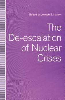 Paperback The De-Escalation of Nuclear Crises Book