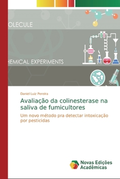 Paperback Avaliação da colinesterase na saliva de fumicultores [Portuguese] Book