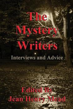 Paperback The Mystery Writers: Interviews and Advice Book