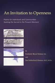 Paperback An Invitation to Openness: Poems for Individuals and Communities Seeking the Sa Book