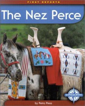 The Nez Perce - Book  of the First Reports