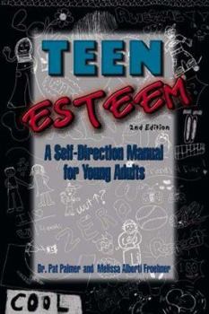 Paperback Teen Esteem: A Self-Direction Manual for Young Adults Book