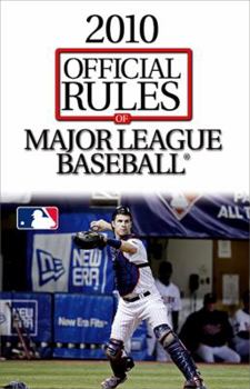 2010 Official Rules of Major League Baseball
