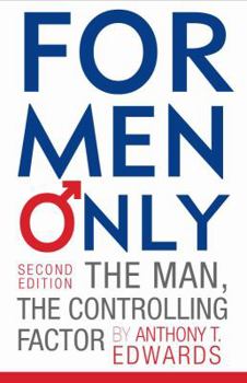 Paperback For Men Only: The Man, the Controlling Factor Book