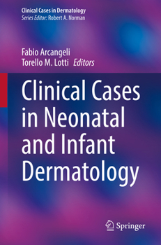 Paperback Clinical Cases in Neonatal and Infant Dermatology Book