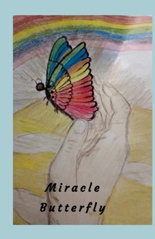 Paperback Miracle Butterfly Book
