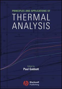 Hardcover Principles and Applications of Thermal Analysis Book