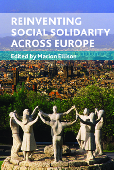 Hardcover Reinventing Social Solidarity Across Europe Book