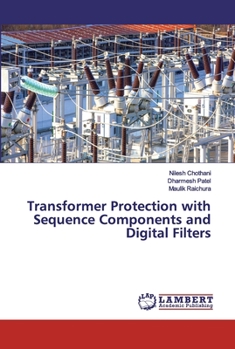 Paperback Transformer Protection with Sequence Components and Digital Filters Book