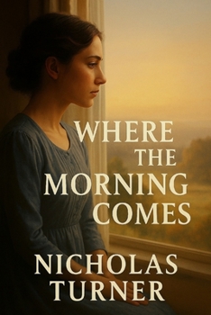 Paperback Where the Morning Comes Book