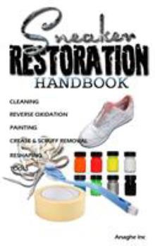 Paperback Sneaker Restoration Handbook Book